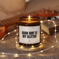 Load image into Gallery viewer, Barn Dirt Is My Glitter Candle