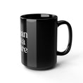 Load image into Gallery viewer, Mean as a Mare Black Ceramic Mug
