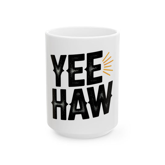 YEE HAW Ceramic Mug