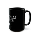 Load image into Gallery viewer, Keep Calm and Ride On Black Ceramic Mug
