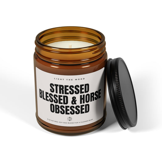 Stressed Blessed & Horse Obsessed