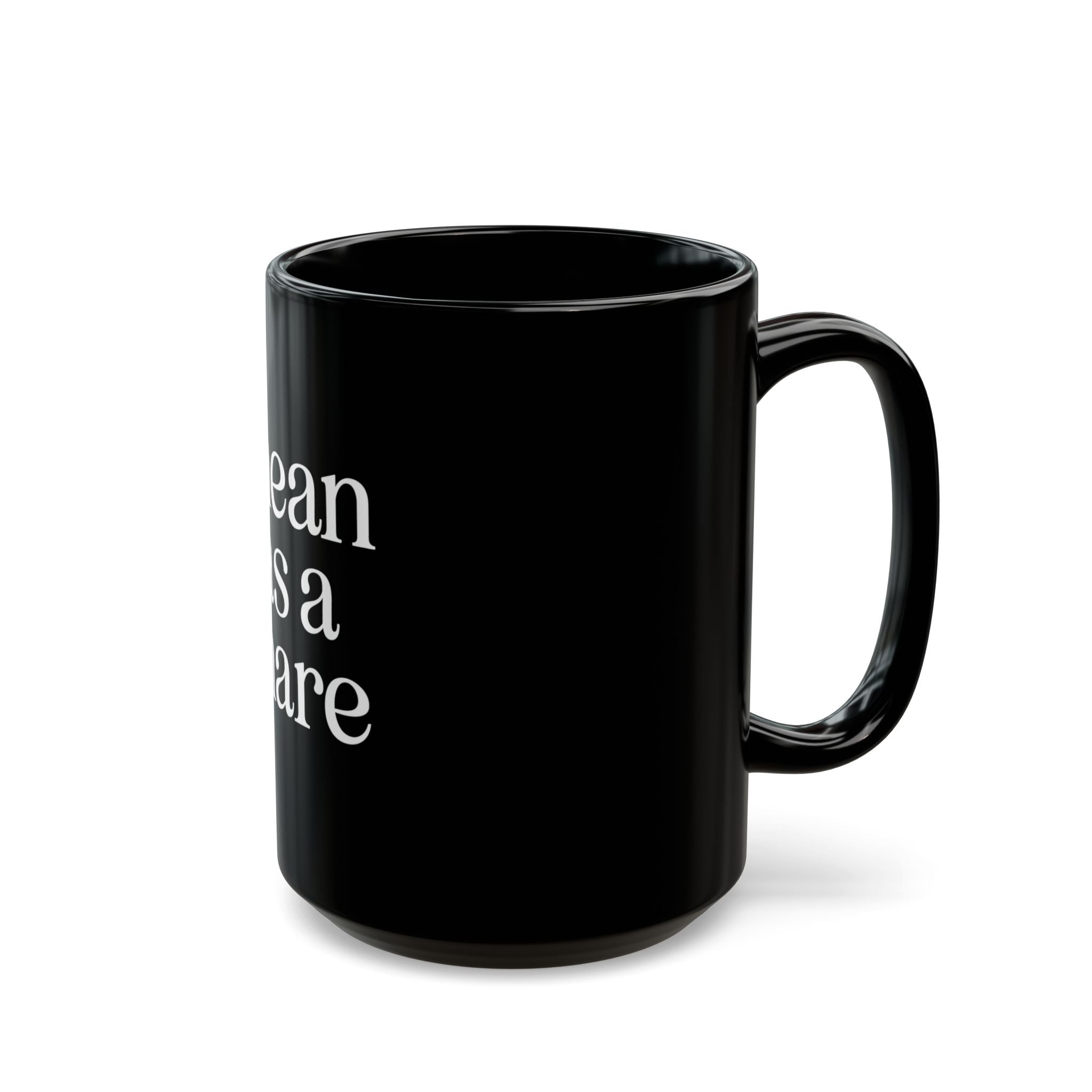 Mean as a Mare Black Ceramic Mug