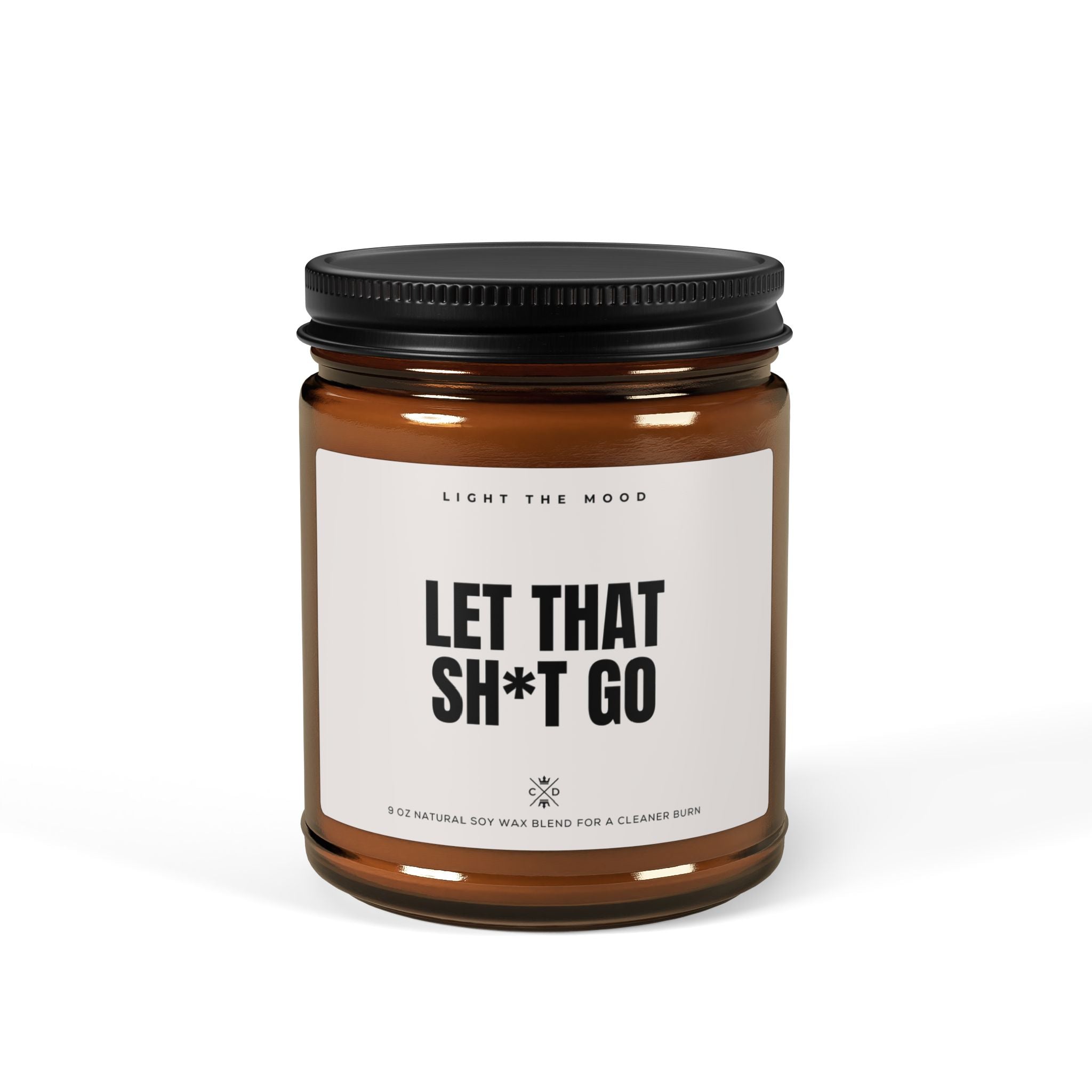 Let That Sh*t Go