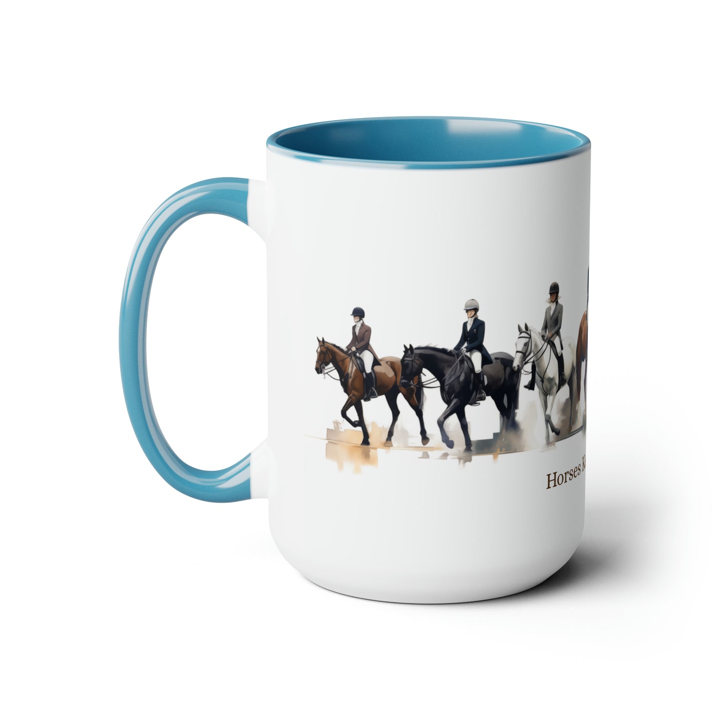 Horses Keep Me Stable Coffee Mugs, 15oz