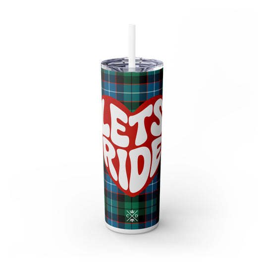 Let's Ride Plaid Skinny Tumbler