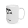 Load image into Gallery viewer, Barn Hair & Caffeine Ceramic Mug | Funny Coffee Cup | Gift for Cowgirls, Country Lovers, Rustic Kitchen Decor

