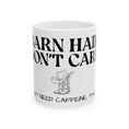 Load image into Gallery viewer, Barn Hair & Caffeine Ceramic Mug | Funny Coffee Cup | Gift for Cowgirls, Country Lovers, Rustic Kitchen Decor
