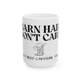 Load image into Gallery viewer, Barn Hair & Caffeine Ceramic Mug | Funny Coffee Cup | Gift for Cowgirls, Country Lovers, Rustic Kitchen Decor
