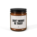 Don’t Worry Be Tacky