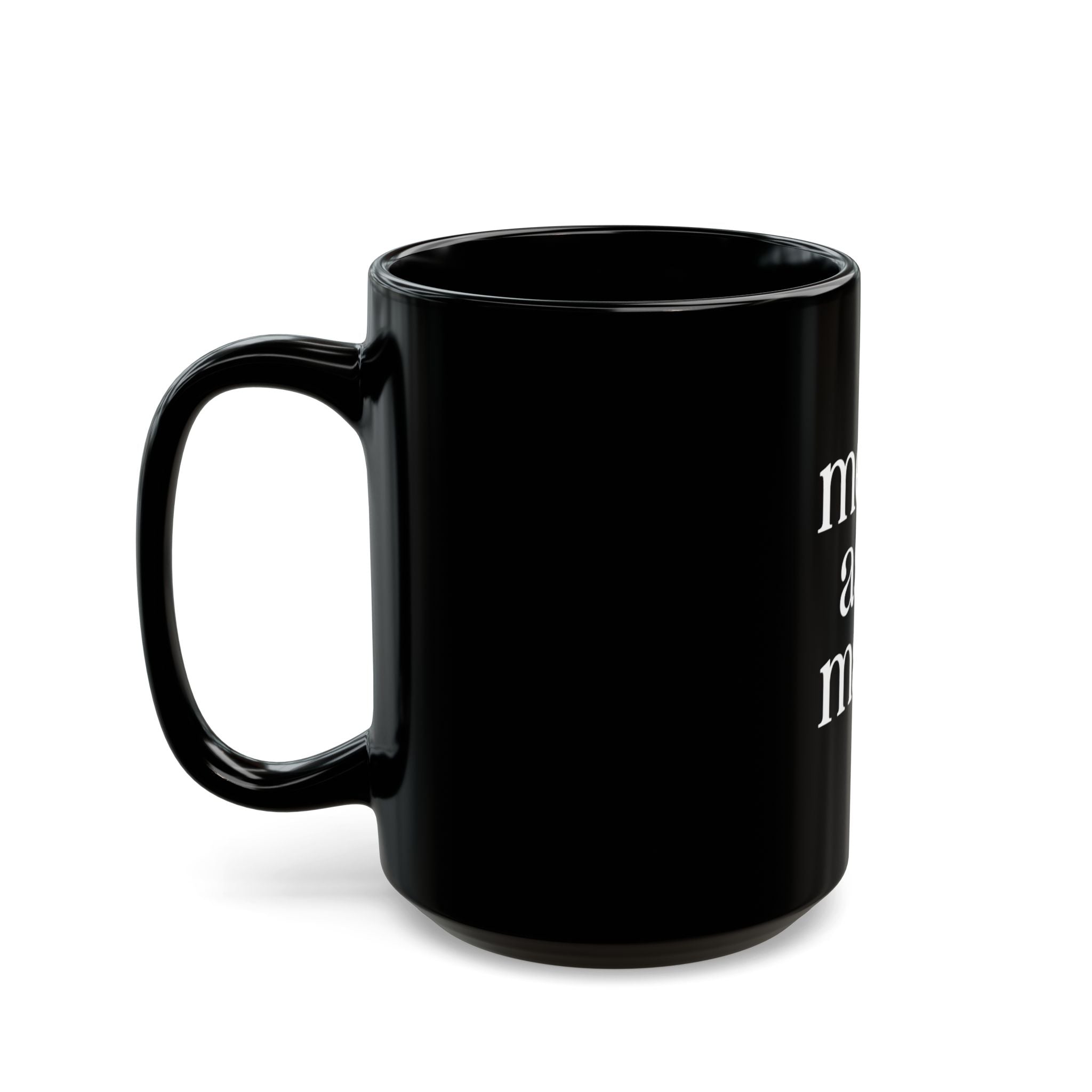 Mean as a Mare Black Ceramic Mug