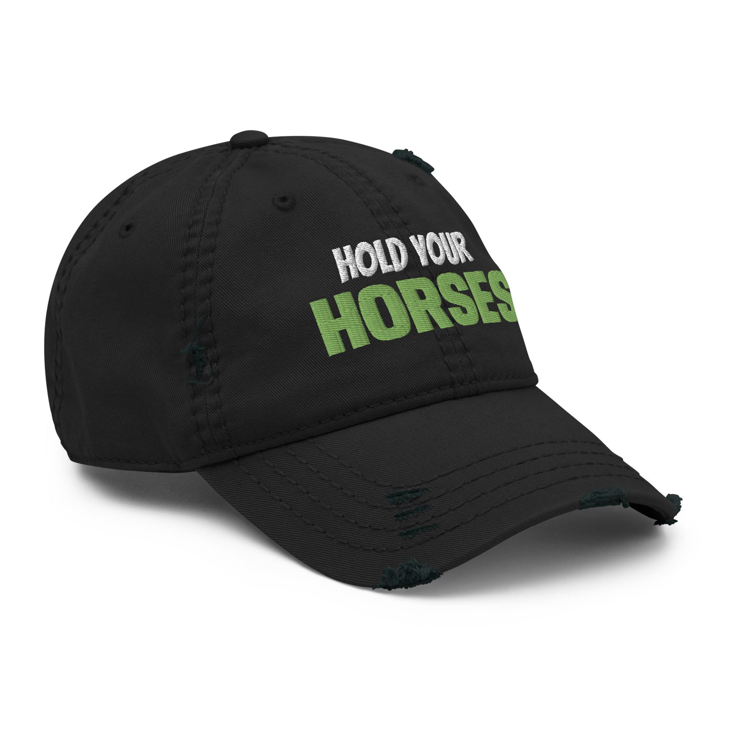 Hold Your Horses Distressed Dad Hat